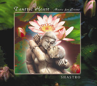 Tantric Heart by Shastro